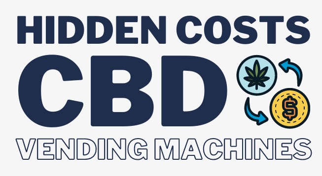 How Much Does a Cbd Vending Machine Cost